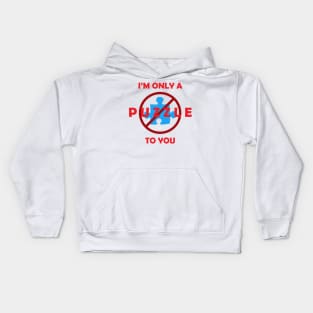 Only a Puzzle to You Kids Hoodie